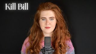 Kill Bill - SZA (Cover)