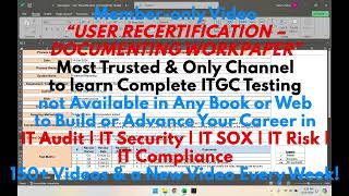 IT with Varun Vohra -ITGC & Risk- Logical Access - User Recertification - Hands-on Workpaper (Promo)