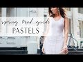 How to Wear PASTELS I Spring Trend Guide
