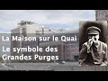 La maison sur le quai de moscou le paradis pour les lites qui est devenu une fosse commune