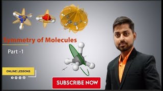 "Symmetry in Molecules: Unlocking Nature's Perfect Balance" Part 1