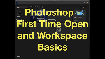 Photoshop CC 2020 Initial Open, Creating a New Document, Workspace Setup