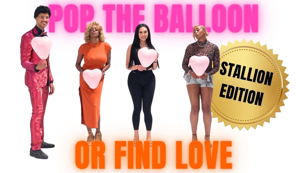 Ep 34 Pop the Balloon or Find Love (Stallion Edition) - A Real One