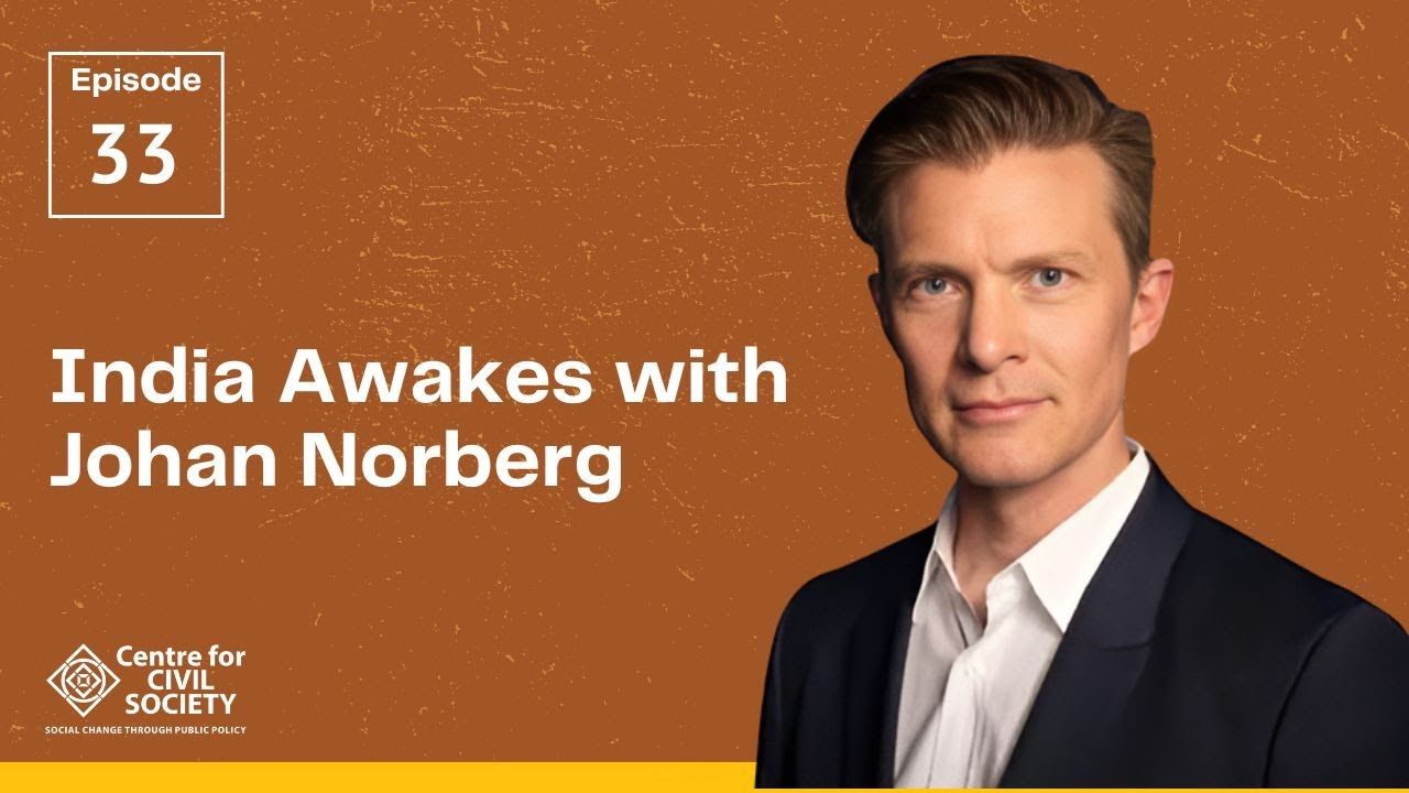 India Awakes with Johan Norberg   