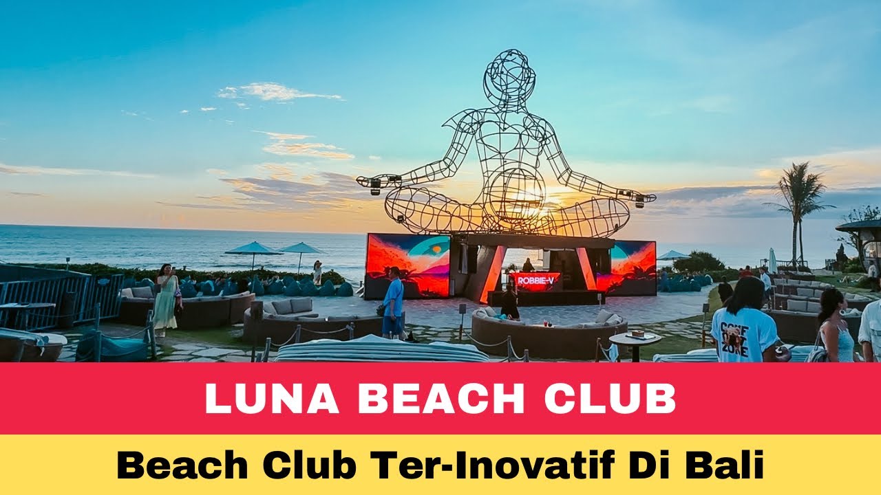 Luna Beach Club! Bali! TerHits di Bali!