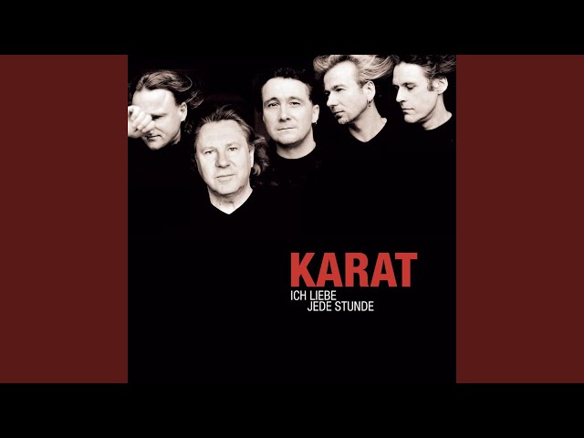 Karat - Ich liebe jede Stunde