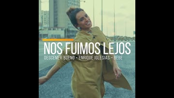 Thumbnail of Nos Fuimos Lejos - Acoustic Version Descemer Bueno + Enrique Iglesias + Bebe (teaser Official)