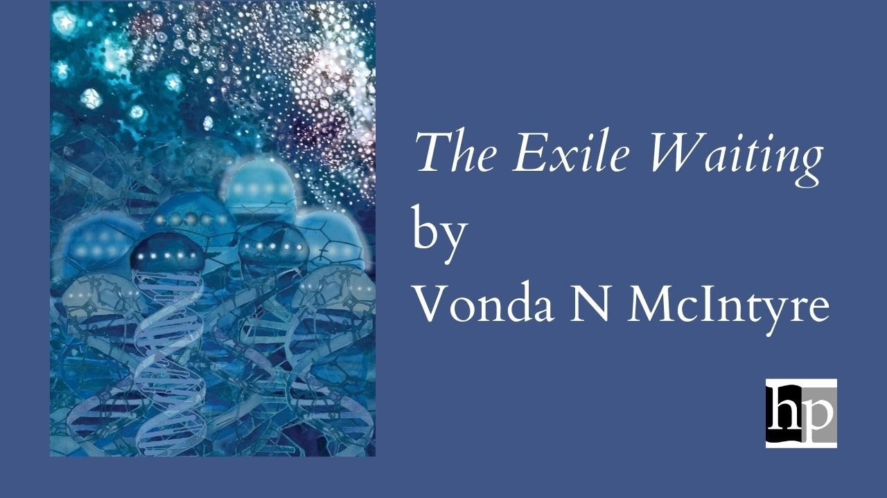 The Exile Waiting, by Vonda N McIntyre | Handheld Press