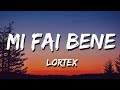Lortex - Mi fai bene (Testo e Audio)