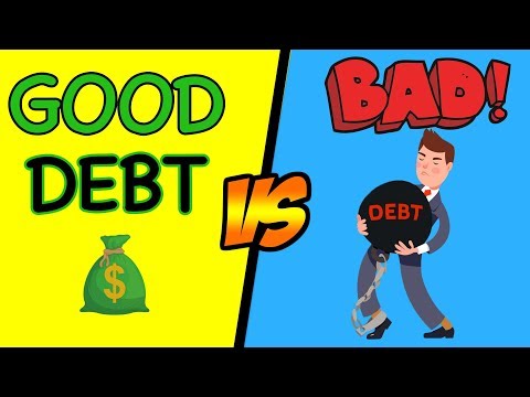 Good Debt vs Bad Debt - Know The Difference (MUST WATCH)