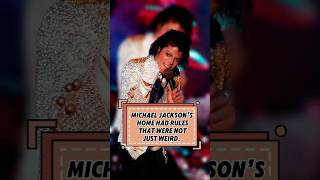 MICHAEL JACKSON'SHOME HAD RULESTHAT WERE NOTJUST WEIRD.