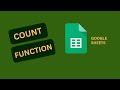 How to Use the COUNT Function in Google Sheets | Quick Tutorial