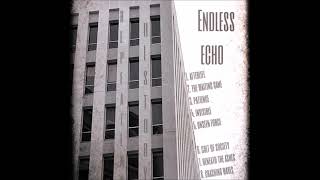 our endless echo - invisible