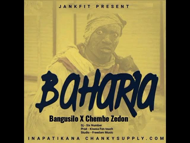 Bangusilo X Chembe Zedon - Baharia | Download App ya chanky Supply Playstore ili upate ngoma mpya