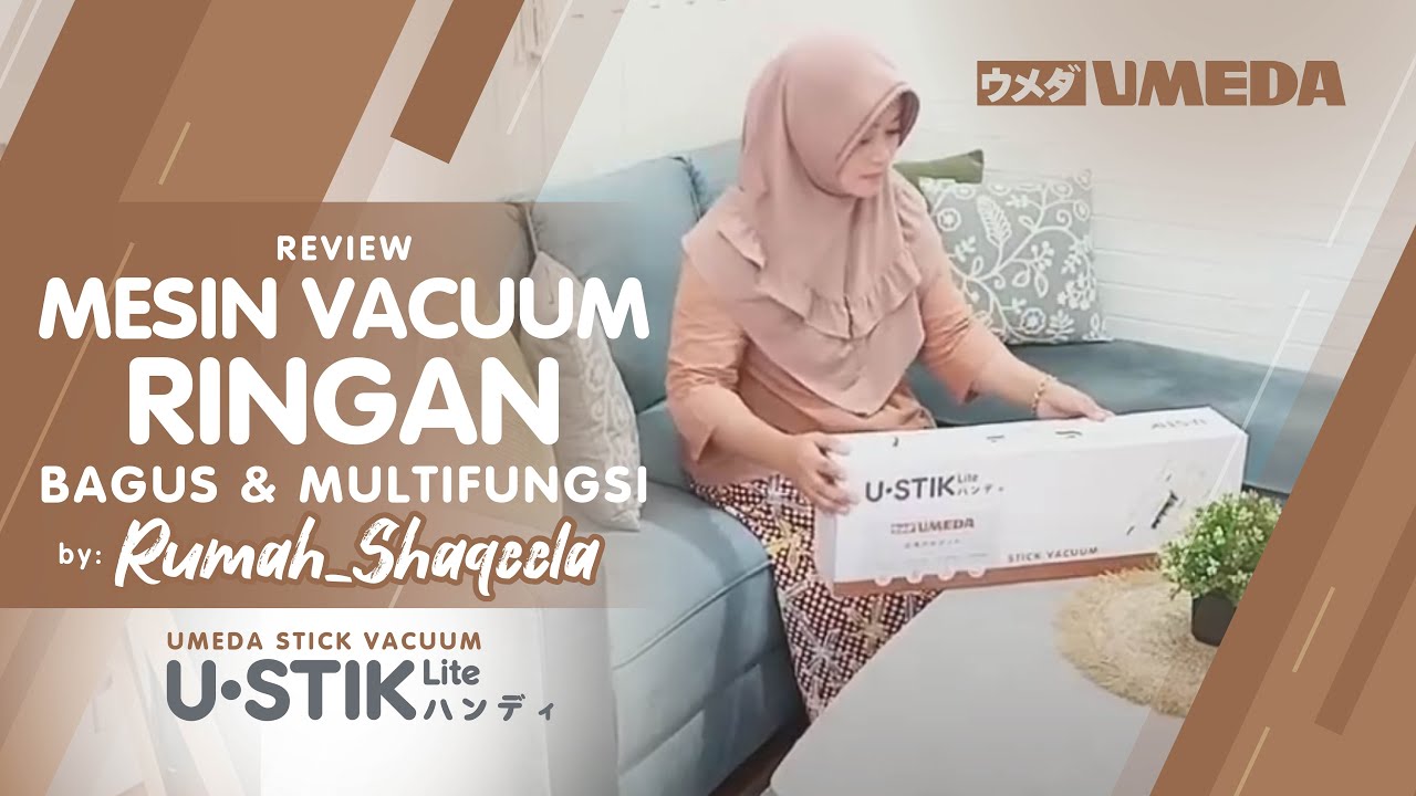 Review USTIK LITE VACUUM CLEANER UMEDA bersama Umi Shaqeela YouTube