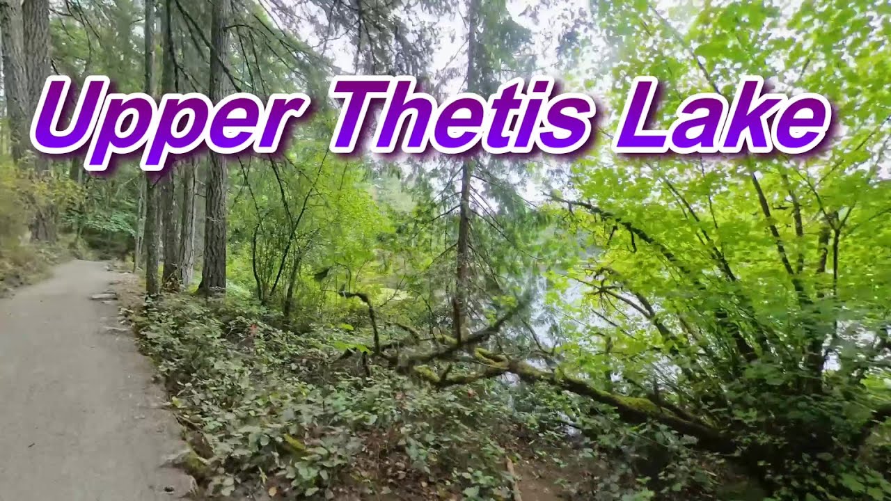 Upper Thetis Lake Trail, Vancouver Island BC
