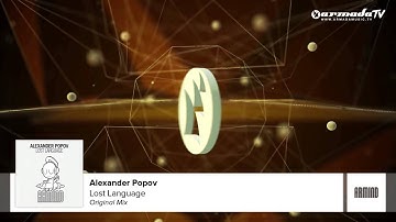 Alexander Popov - Lost Language (Original Mix)