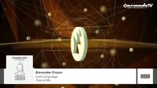 Смотреть клип Alexander Popov - Lost Language (Original Mix)