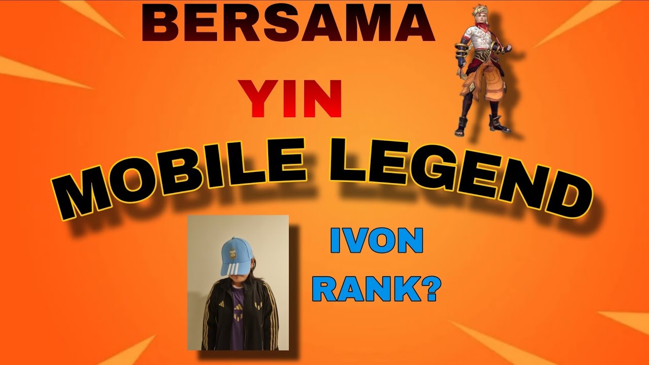 MOBILE LEGEND ( PUSH RANK DULU WELL ) 