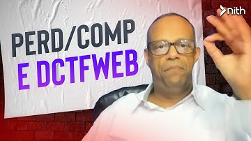Como usar PER/DCOMP Web e DCTF Web a seu favor! | Nith Treinamentos