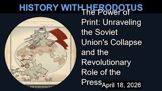 The Power of Print: Unraveling the Soviet Union's Collapse and the Revolutionary Role of the Press