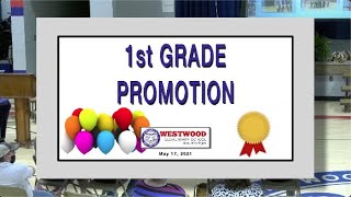 WES 1ST GRADE PROMOTION