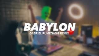 BABYLON - GABRIEL RUMEGANG(DISKO TANAH)