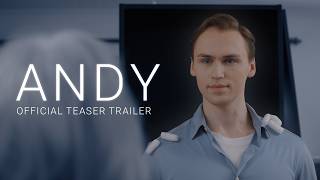 ANDY - Official Teaser Trailer