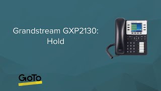 Grandstream GXP2130: Hold