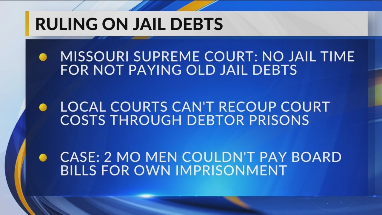Missouri Supreme Court Rules Against Allowing More Jail Time for Unpaid Jail Debts