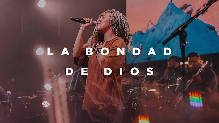 La Bondad De Dios (feat. Ileia Shara) | Church of ...