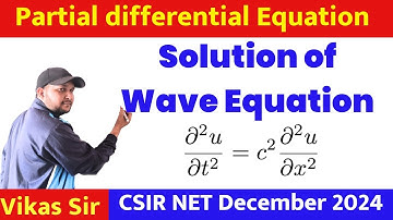 wave equation csir net | Solution of wave equation | partial differential equation csir net