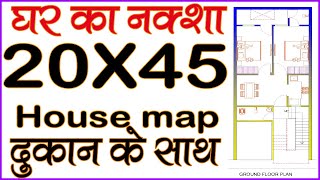 20 0 X 450 House Plan With Shop  20x45 Home Plan  20x45 House Map 2bhk With Shop