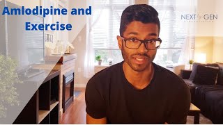 Amlodipine and it's Effects on Blood Pressure and Exercise