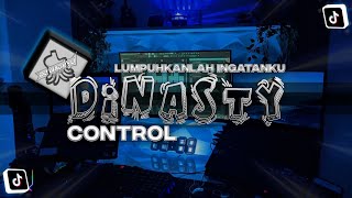Dinasty X Control X Lumpuhkanlah Ingatanku • Viral Tiktok Mengkane | DJ Waghyu official