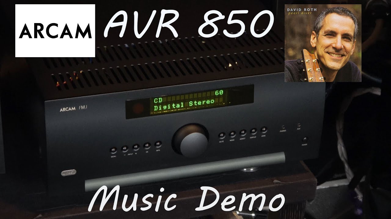 Arcam AVR850 Review Music Demo - David Roth Pearl Diver Home Cinema AV ...