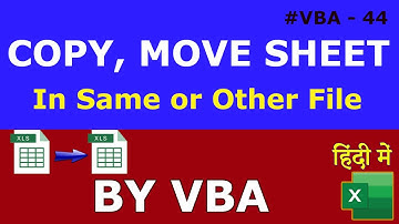 Copy / Move Sheet Using Excel VBA | In Hindi | #VBA – 44