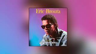 Eric Brouta Mixed by Dj Carlos Pedro Indelével (2020)