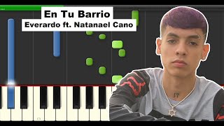 En Tu Barrio - Everardo ft. Natanael Cano Piano Tutorial Midi