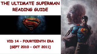 The Ultimate Superman Reading Guide [1991-2011] - Vid 14 - Fourteenth Era