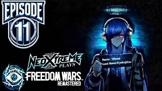NeoXtreme Plays - Freedom Wars Remastered - Episode 11