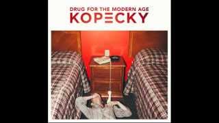 Video thumbnail of "Kopecky - Real Life"