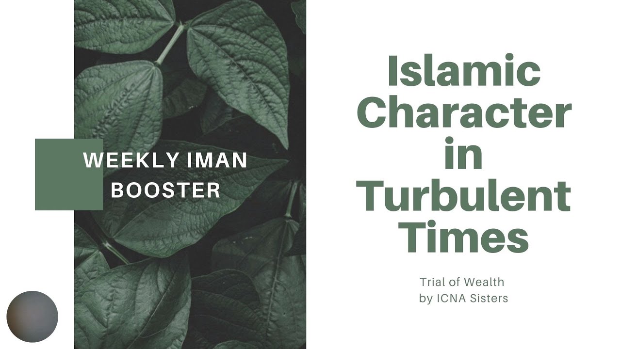Weekly Iman Booster: Trial Of Wealth