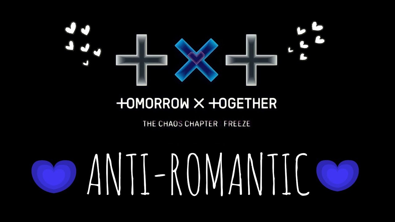 TXT - Anti-Romantic - Hangul Lyrics