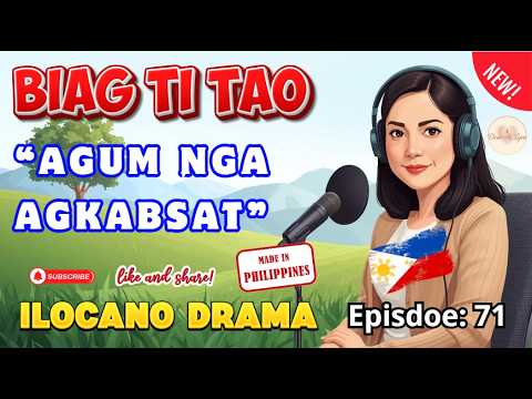 "AGUM NGA AGKABSAT" | Biag Ti Tao #71 | Full Ilocano Drama Stories 2026 #biagtitao #ilocanodrama