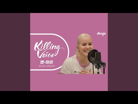 KillingVoice Anne Marie