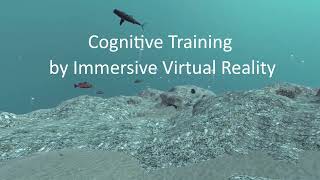 Cognitive Training by Immersive Virtual Reality