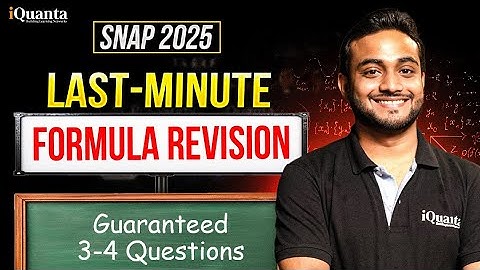 SNAP 2025 Last-Minute Marathon | Most Repeated Topics Formulas to Revise NOW