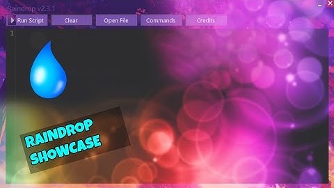 Exploite: Raindrop [SHOWCASE]LVL7