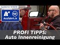 #BIGR42: Profi Tipp:  Auto Innenraum-Reinigung - aber richtig! Ausfahrt.tv Wissen